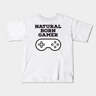 Natural born gamer Kids T-Shirt